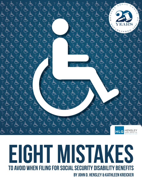 Eight Mistakes to Avoid When Filing for Social Security Disability Benefits