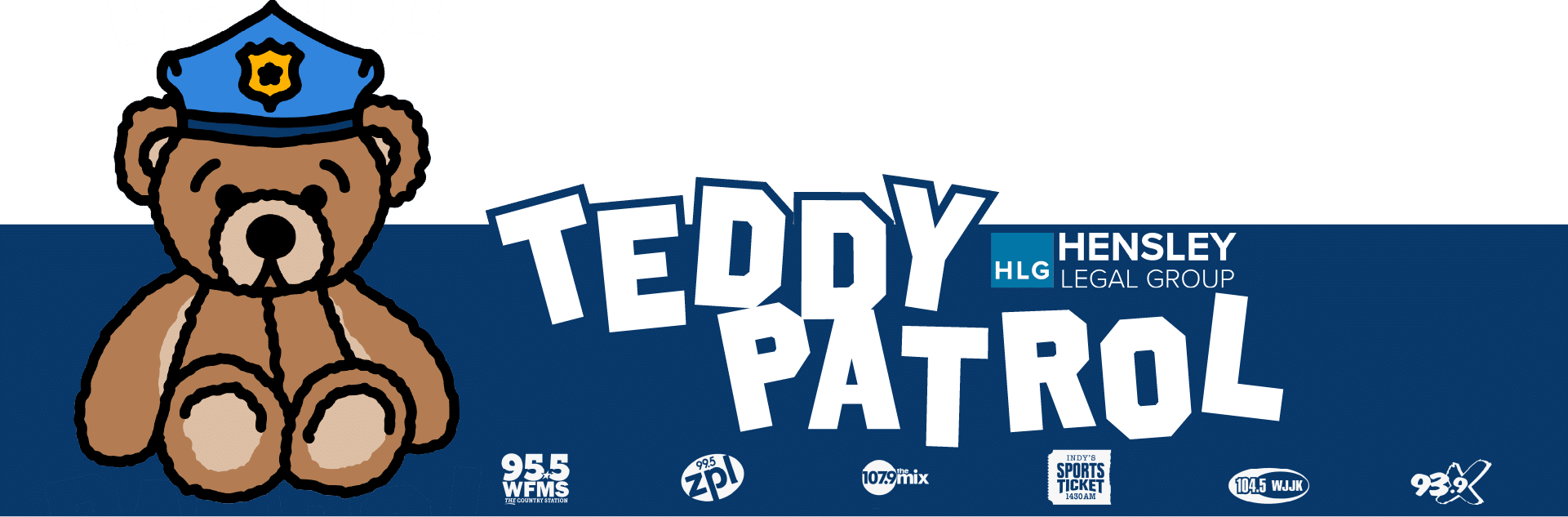 Teddy Bear Patrol Brought to you by Hensley